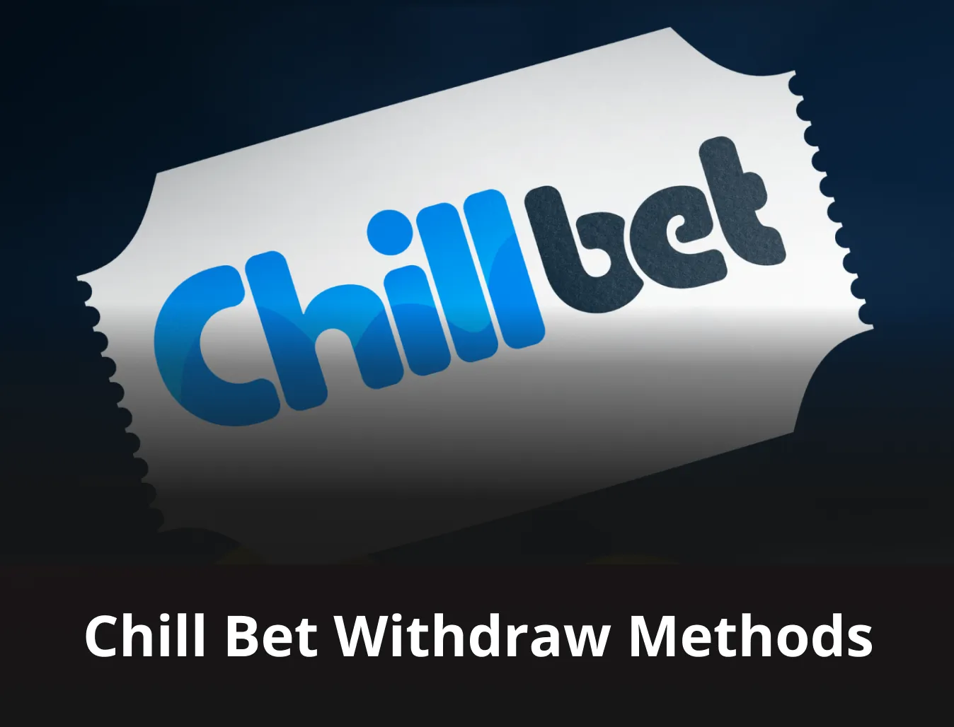 chill bet withdraw